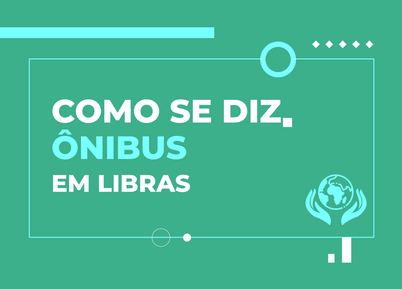 como-se-diz-ônibus-em-libras