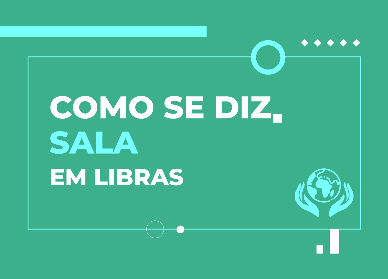 como-se-diz-sala-em-libras