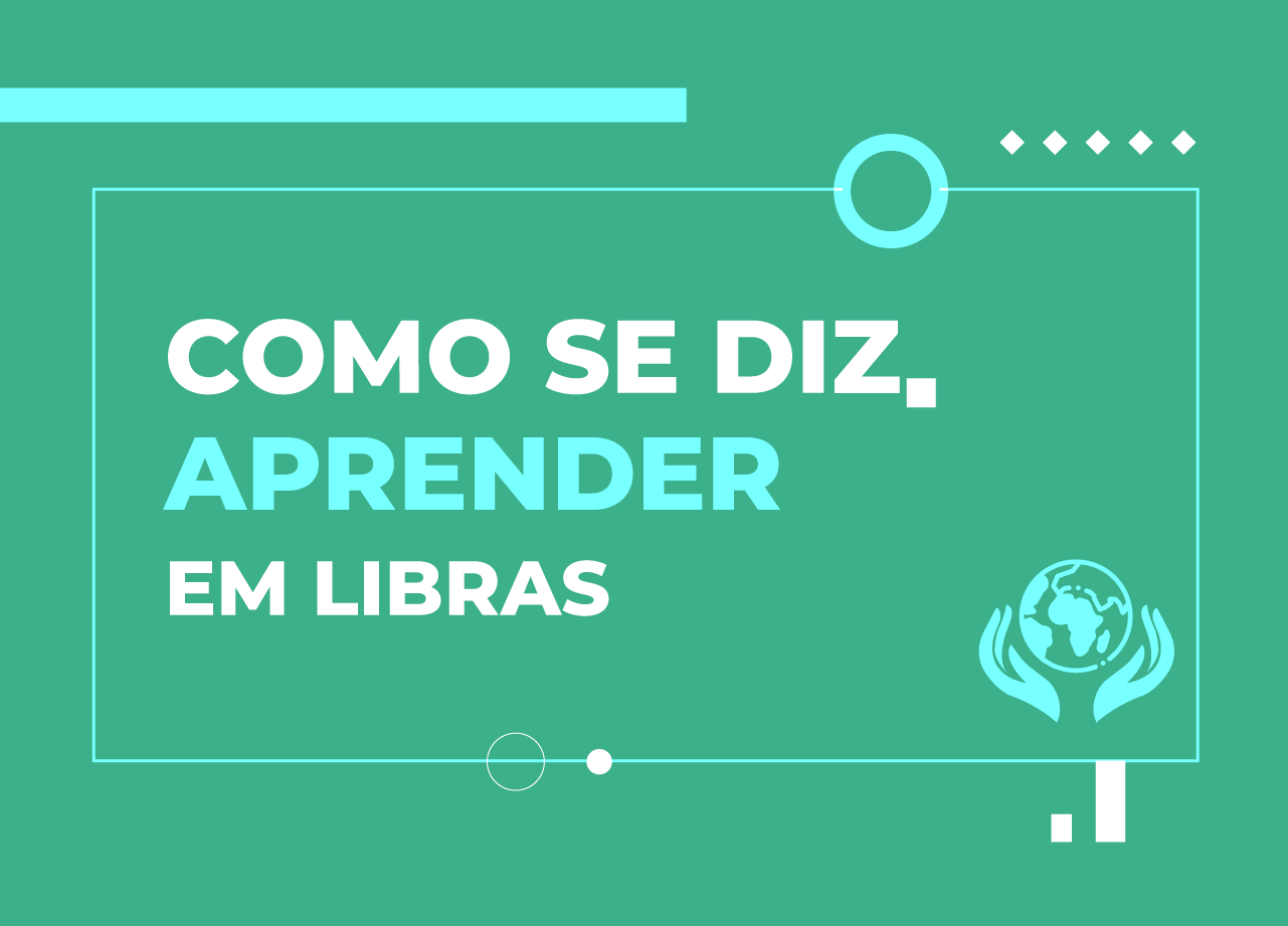 como-se-diz-aprender-em-libras